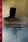 A Mortal Curiosity (Lizzie Martin, Bk 2)