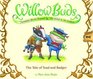 Willow Buds 1 The Tale of Toad and Badger