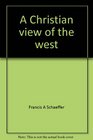 A Christian view of the west