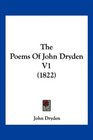 The Poems Of John Dryden V1