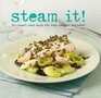 Steam It for Meals that Taste the Way Nature Intended