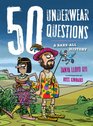 50 Underwear Questions A BareAll History