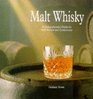 Malt Whisky A Comprehensive Guide for Both Novice and Connoisseur