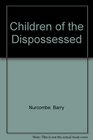 Children of the dispossessed A consideration of the nature of intelligence cultural disadvantage educational programs for culturally different people