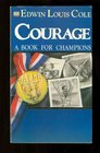 Courage A Book for Champions