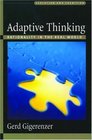 Adaptive Thinking Rationality in the Real World
