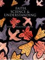 Faith Science and Understanding