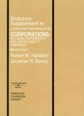 Statutory Supplement to Cases and Materials on Corporations Including Partnerships and Limited Liability Companies