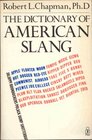 A New Dictionary of American Slang