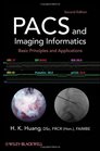 PACS and Imaging Informatics Basic Principles and Applications