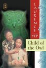 Child of the Owl Golden Mountain Chronicles 1965