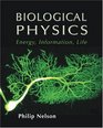 Biological Physics  Energy Information Life