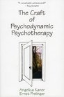 The Craft of Psychodynamic Psychotherapy