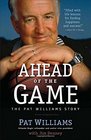 Ahead of the Game The Pat Williams Story