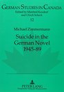 Suicide in the German Novel 194589