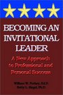 Becoming an Invitational Leader