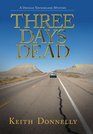 Three Days Dead: A Donald Youngblood Mystery