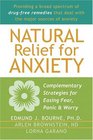 Natural Relief for Anxiety Complementary Strategies for Easing Fear Panic  Worry