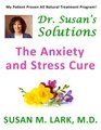 Dr Susan's Solutions The Anxiety and Stress Cure