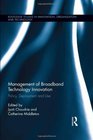 Management of Broadband Technology and Innovation Policy Deployment and Use