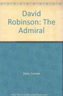 David Robinson The Admiral