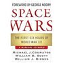 Space Wars The First Six Hours of World War III A War Game Scenario