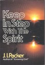 Keep in step with the Spirit