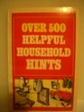 Over 500 Helpful Household Hints