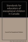 Standards for educators of exceptional children in Canada