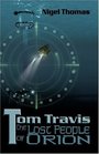 Tom Travis The Lost People of Orion