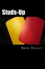 StudsUp An Invigorated and Irreverent Guide to the Laws of the Game