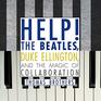 Help The Beatles Duke Ellington and the Magic of Collaboration