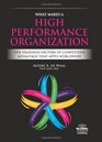 What Makes a High Performance Organization Five Factors of Competitive Advantage that Apply Worldwide