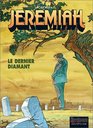 Jeremiah tome 24  Le Dernier Diamant