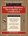 Mike Meyers' Guide to Supporting Windows 7 for CompTIA A Certification