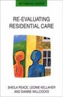 Reevaluating Residential Care