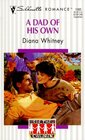 A Dad of His Own (For the Children, Bk 2) (Silhouette Romance, No 1392)