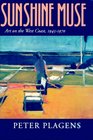 Sunshine Muse Art on the West Coast 19451970