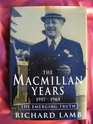 The Macmillan Years 195763 The Emerging Truth