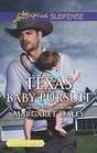 Texas Baby Pursuit (Lone Star Justice, Bk 4) (Love Inspired Suspense, No 694) (Larger Print)