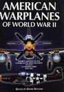 American Warplanes of World War 2