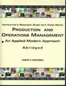 Production and Operations Management An Applied Modern Approach Abridged INSTRUCTOR'S RESOURCE GUIDE WITH VIDEO NOTES