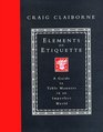 Elements of Etiquette: A Guide to Table Manners in an Imperfect World