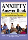 The Anxiety Answer Book Professional Reassuring Answers to Your Most Pressing Questions
