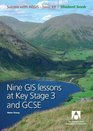 Nine GIS Lessons at KS3 and GCSE Student Book