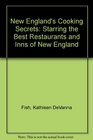 New England's Cooking Secrets Starring the Best Restaurants and Inns of New England