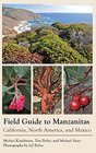 Field Guide to Manzanitas