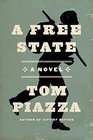 A Free State A Novel