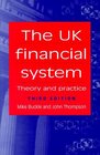 The UK Financial System  Theory and Practice