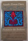 Fictions in the Archives Pardon Tales and Their Tellers in SixteenthCentury France